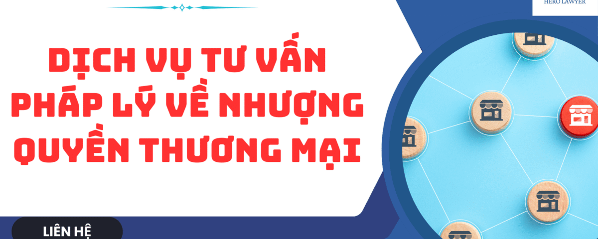 Dịch vụ tư vấn về nhượng quyền thương mại